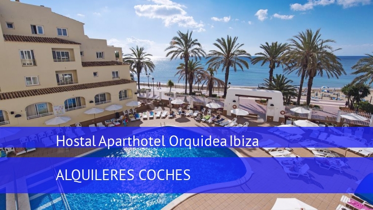 Aparthotel Orquidea Ibiza 