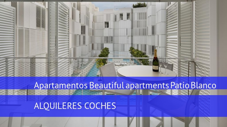 Apartamentos Beautiful apartments Patio Blanco