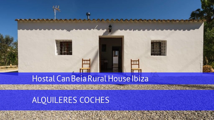 Hostal Can Beia Rural House Ibiza booking