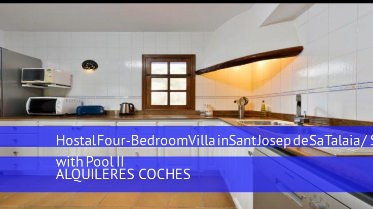 Hostal Four-Bedroom Villa in Sant Josep de Sa Talaia / San Jose with Pool II booking