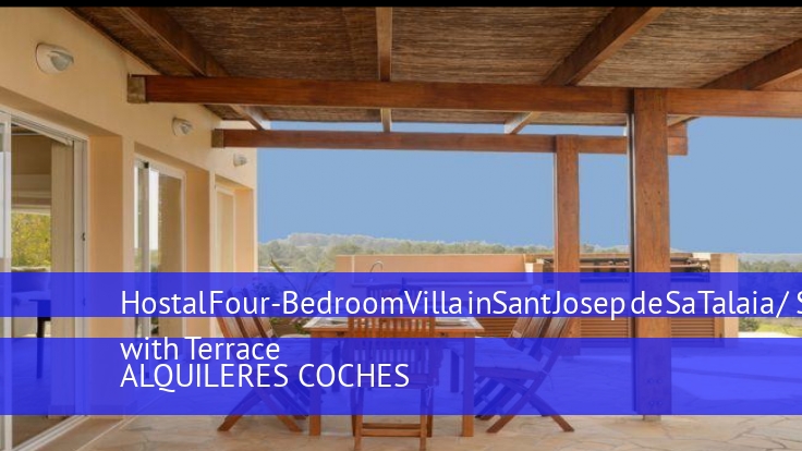 Hostal Four-Bedroom Villa in Sant Josep de Sa Talaia / San Jose with Terrace booking