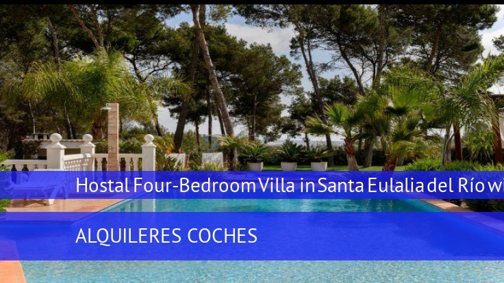Hostal Four-Bedroom Villa in Santa Eulalia del Río with Pool