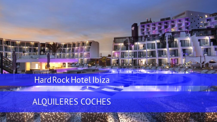 Hard Rock Hotel Ibiza 