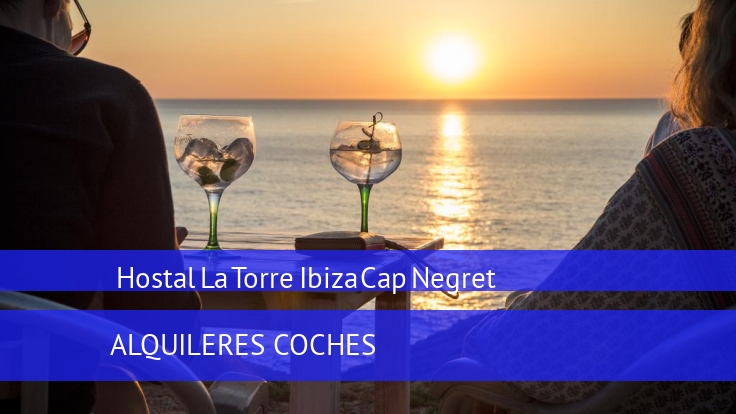 Hostal La Torre Ibiza Cap Negret 