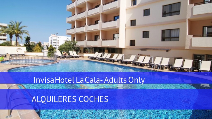 Invisa Hotel La Cala- Adults Only 
