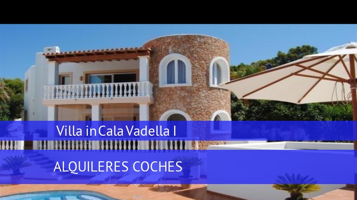 Villa Villa in Cala Vadella I