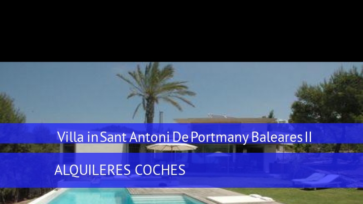 Villa in Sant Antoni De Portmany Baleares II 
