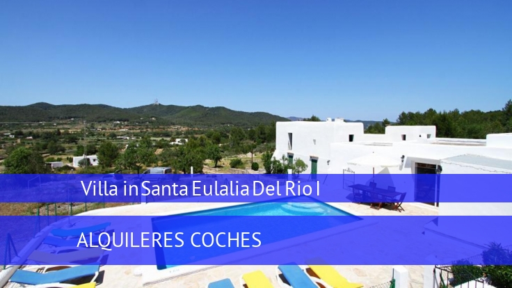Villa in Santa Eulalia Del Rio I 