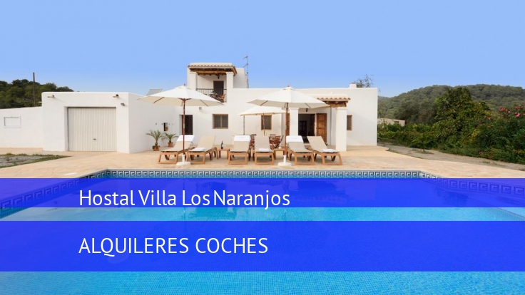 Hostal Villa Los Naranjos