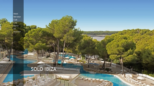 Hotel Iberostar Club Cala Barca - All Inclusive
