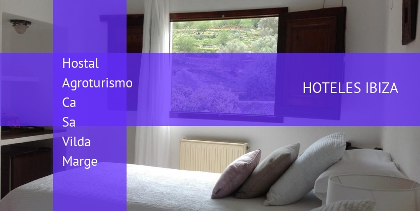 Hostal Agroturismo Ca Sa Vilda Marge baratos