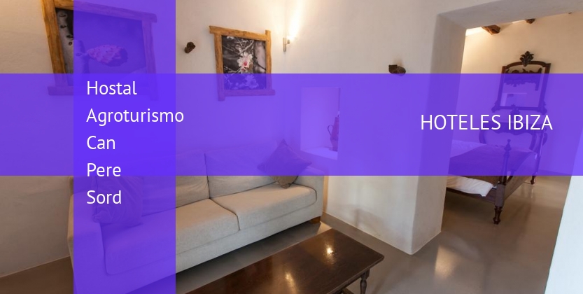 Hostal Agroturismo Can Pere Sord baratos