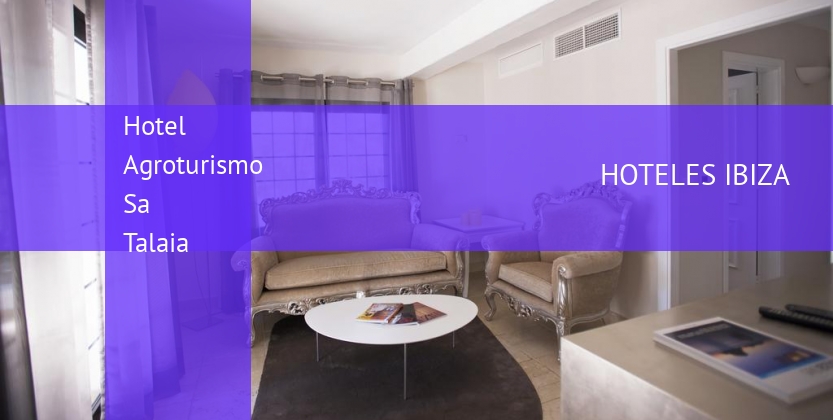 Hotel Agroturismo Sa Talaia baratos
