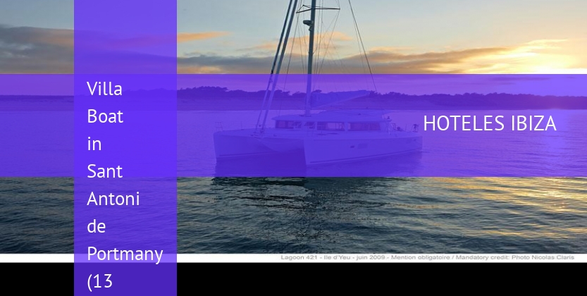 Villa Boat in Sant Antoni de Portmany (13 metres) 6