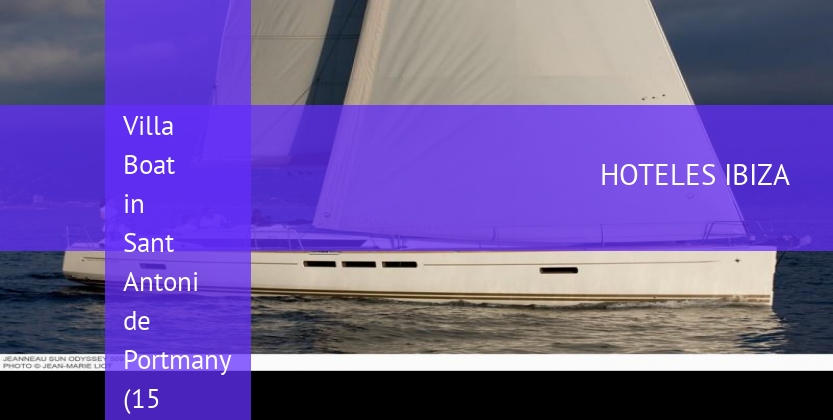 Villa Boat in Sant Antoni de Portmany (15 metres) 4