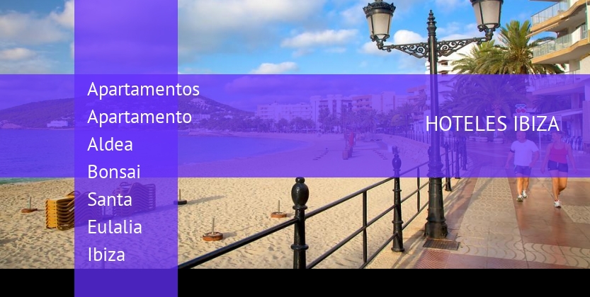 Apartamentos Apartamento Aldea Bonsai Santa Eulalia Ibiza booking