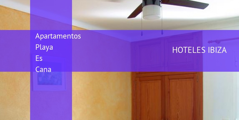 Apartamentos Playa Es Cana baratos