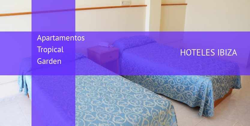 Apartamentos Tropical Garden booking