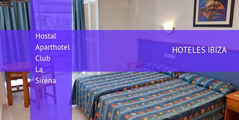 Hostal Aparthotel Club La Sirena baratos