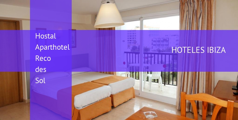 Hostal Aparthotel Reco des Sol booking