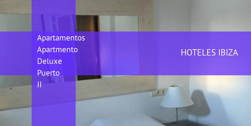 Apartamentos Apartmento Deluxe Puerto II baratos