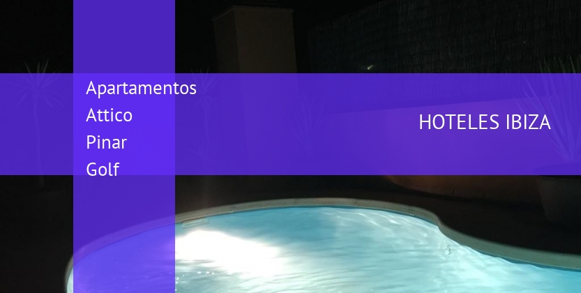 Apartamentos Attico Pinar Golf baratos