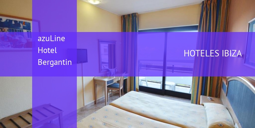 azuLine Hotel Bergantin barato