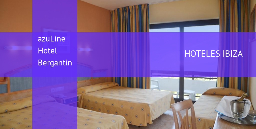 azuLine Hotel Bergantin baratos