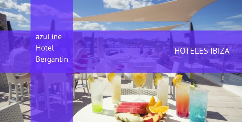 azuLine Hotel Bergantin booking