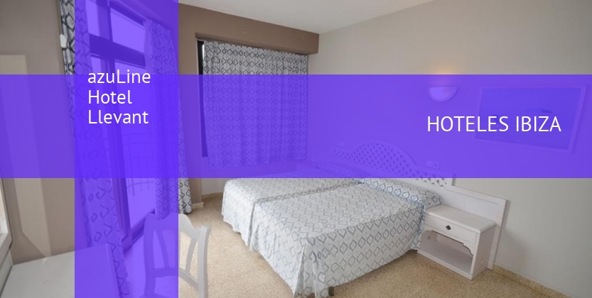 azuLine Hotel Llevant booking