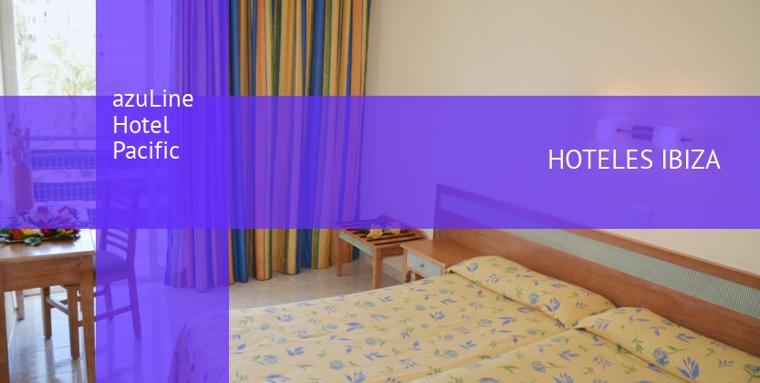 azuLine Hotel Pacific booking