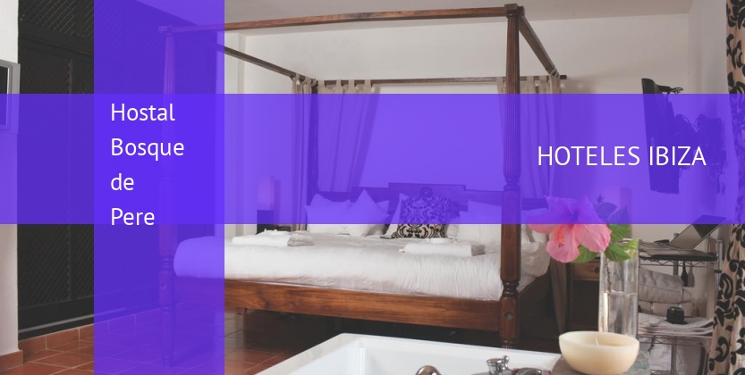 Hostal Bosque de Pere barato