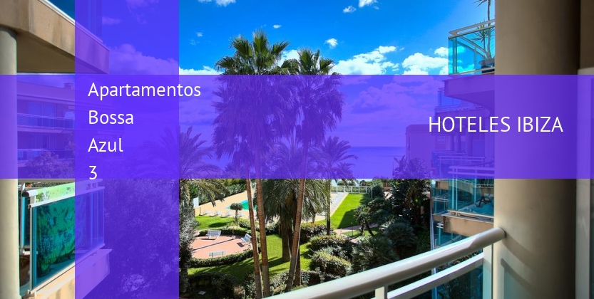 Apartamentos Bossa Azul 3 booking