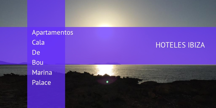 Apartamentos Cala De Bou Marina Palace barato