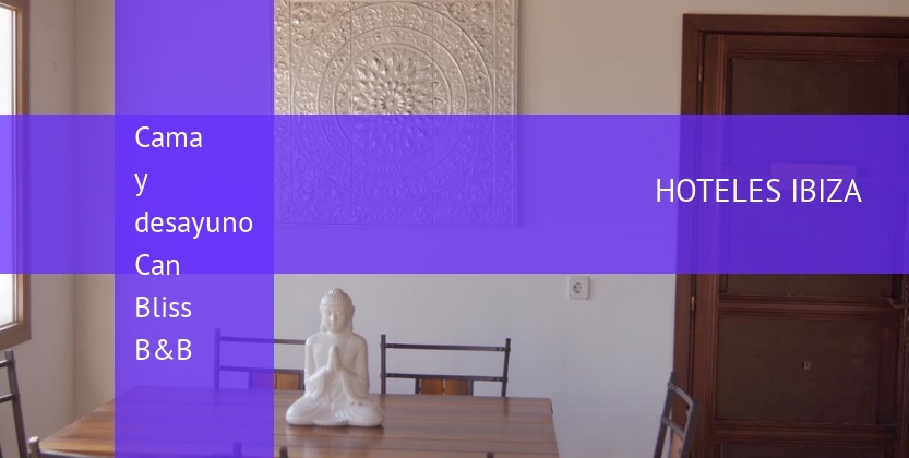 Cama y desayuno Can Bliss B&B booking