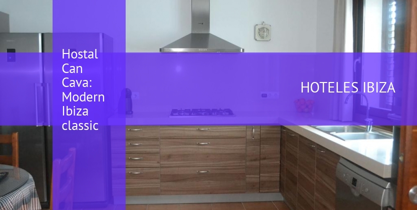 Hostal Can Cava: Modern Ibiza classic barato