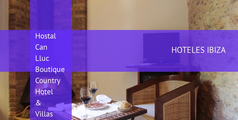 Hostal Can Lluc Boutique Country Hotel & Villas baratos