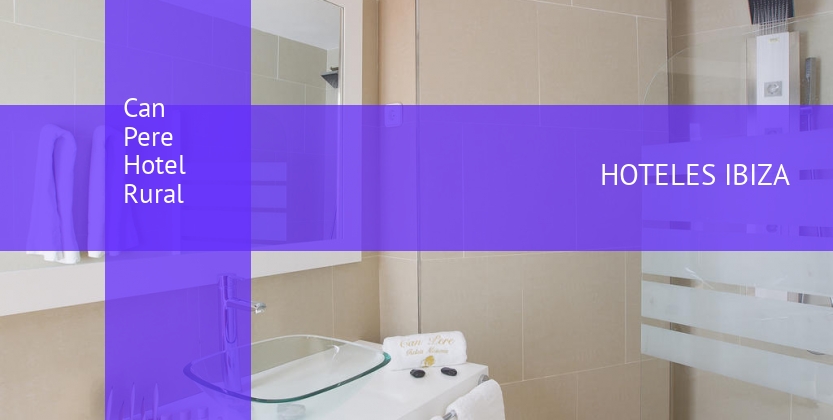 Can Pere Hotel Rural barato