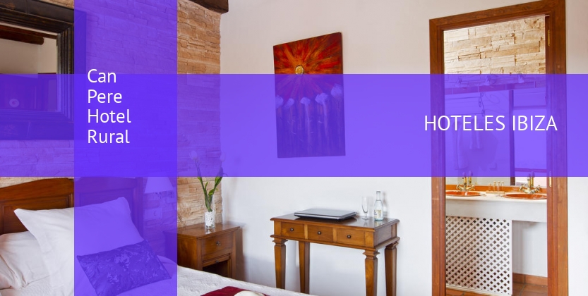 Can Pere Hotel Rural booking