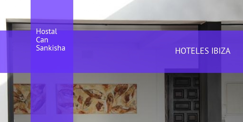 Hostal Can Sankisha booking