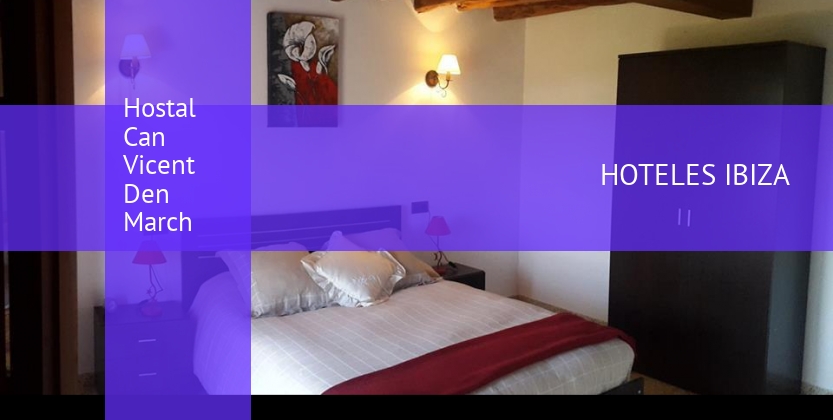 Hostal Can Vicent Den March booking
