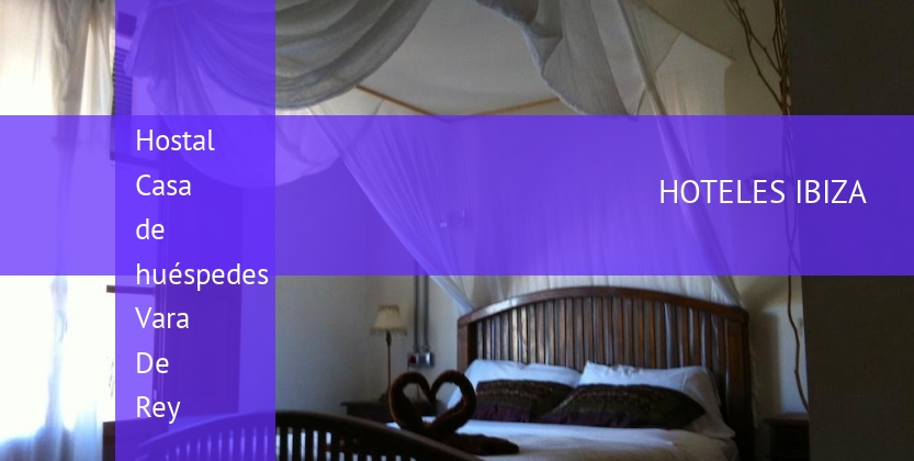 Hostal Casa de huéspedes Vara De Rey baratos