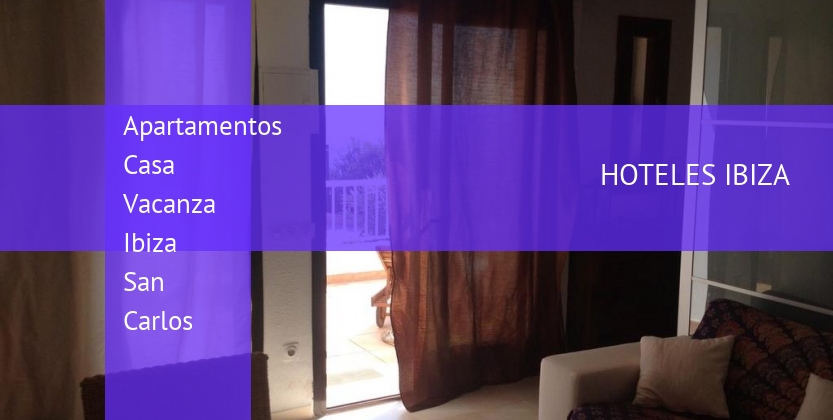 Apartamentos Casa Vacanza Ibiza San Carlos baratos