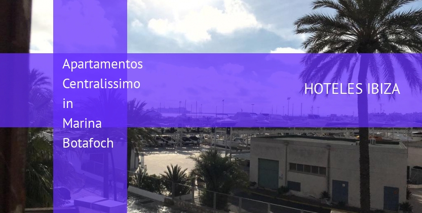 Apartamentos Centralissimo in Marina Botafoch baratos