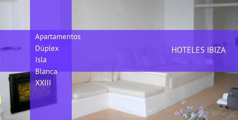 Apartamentos Dúplex Isla Blanca XXIII baratos