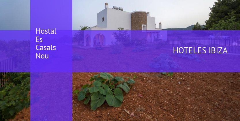 Hostal Es Casals Nou barato