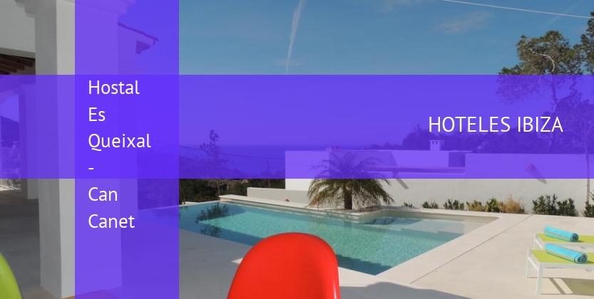 Hostal Es Queixal - Can Canet barato