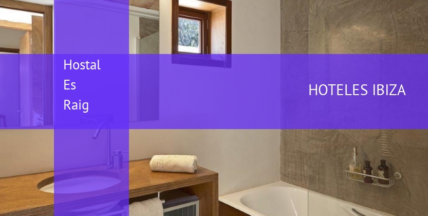 Hostal Es Raig baratos