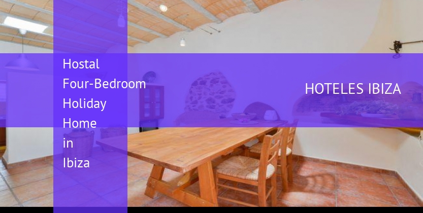 Hostal Four-Bedroom Holiday Home in Ibiza baratos