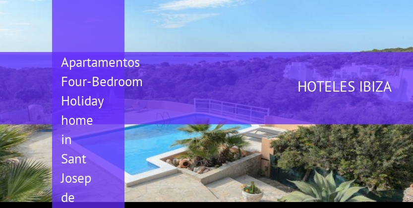 Apartamentos Four-Bedroom Holiday home in Sant Josep de Sa Talaia / San Jose barato